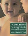 Homeopathy for Pregnancy, Birth and Your Baby's First Year